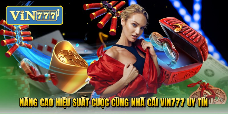 nang-cao-hieu-suat-cuoc-cung-nha-cai-vin777-uy-tin